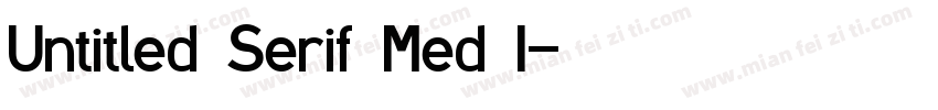 Untitled Serif Med I字体转换